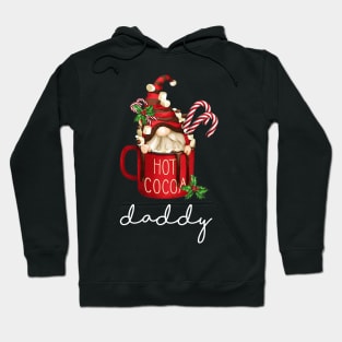 Daddy Gnome Hot Cocoa Family Matching Merry Christmas Hoodie